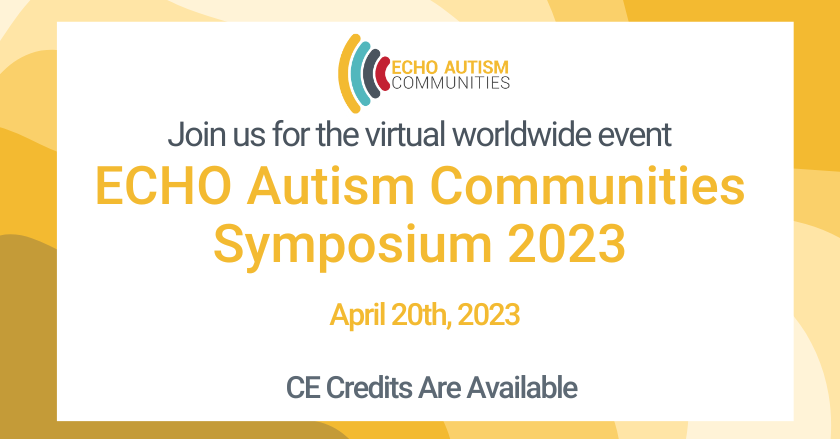 ECHO Autism Communities Symposium Returns