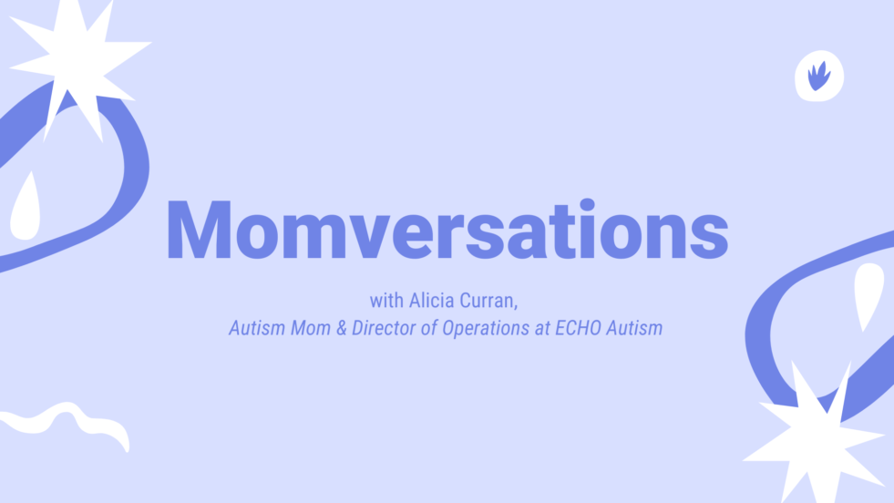Momversations: Raising Children Across the Autism Spectrum