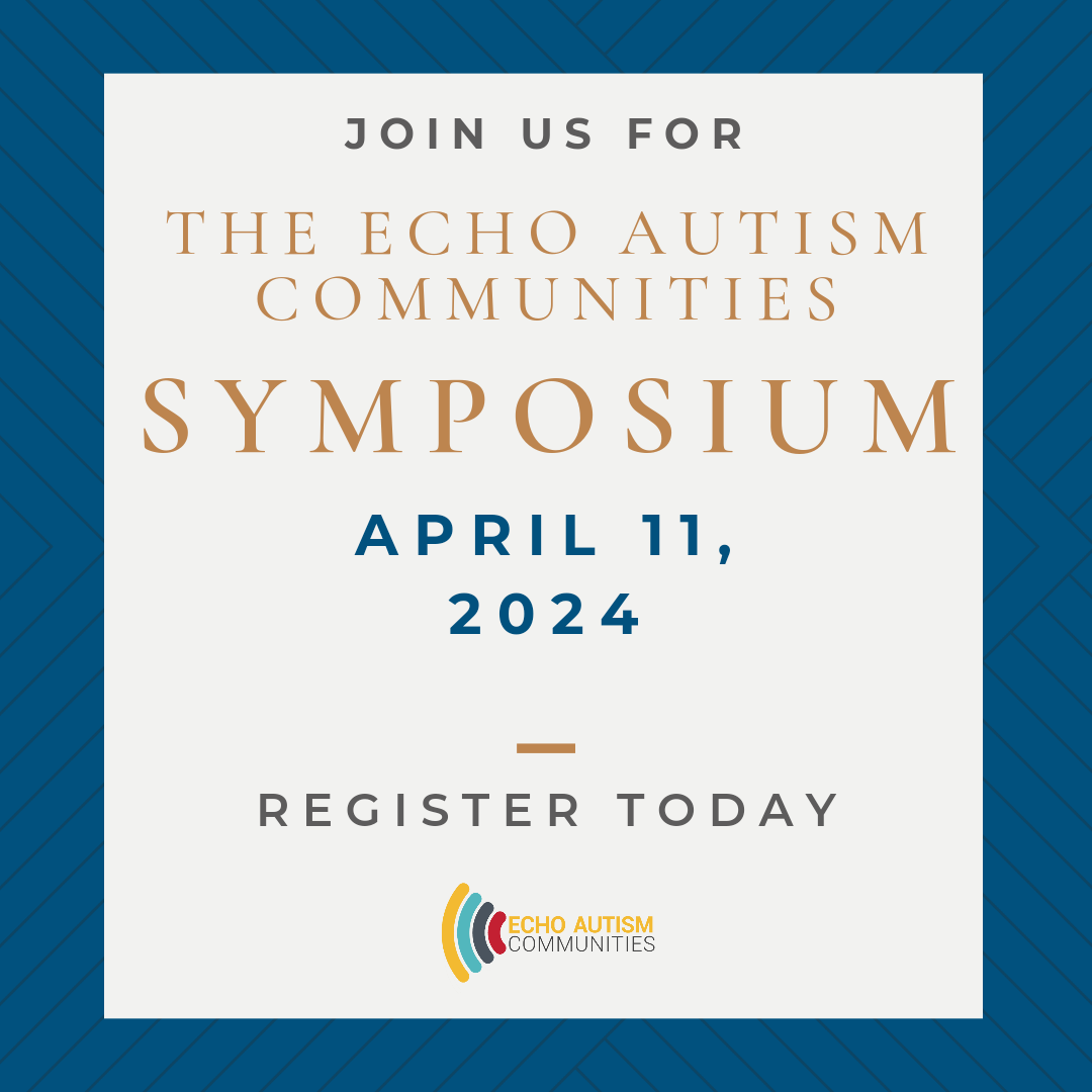ECHO Autism Communities Symposium 2024
